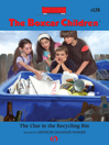 The Clue in the Recycling Bin (eBook): Boxcar Children Series, Book 126